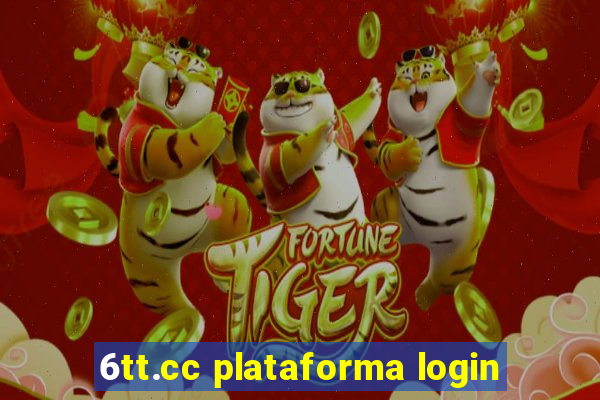 6tt.cc plataforma login